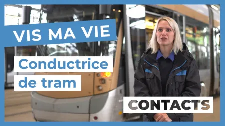 Contacts : Vis ma vie de conductrice de tram