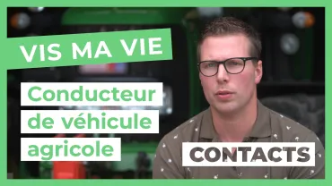 Contacts : Vis ma vie de conducteur de véhicules agricoles